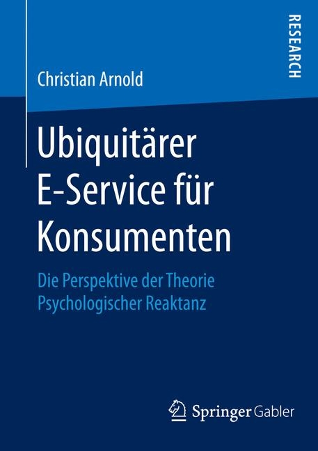 Ubiquitärer E-Service für Konsumenten - Christian Arnold