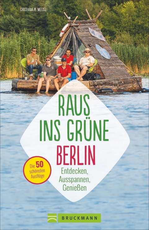 Raus ins Grüne Berlin - Joyce Rosenthal, Julia Schmitz