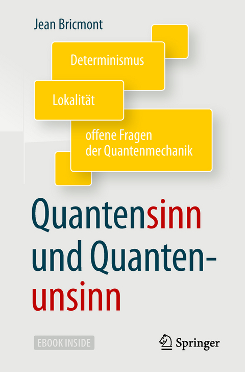 Quantensinn und Quantenunsinn - Jean Bricmont