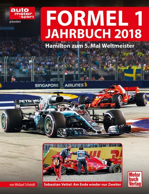 Formel 1-Jahrbuch 2018 - Michael Schmidt