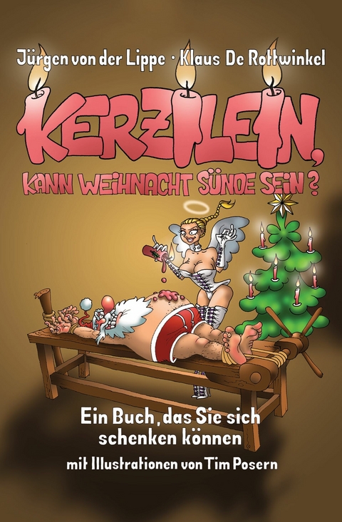 Kerzilein, kann Weihnacht Sünde sein? -  Jürgen Lippe,  Klaus De Rottwinkel