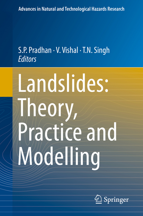 Landslides: Theory, Practice and Modelling - 
