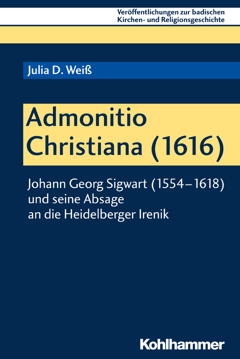 Admonitio Christiana (1616) - Julia D. Weiß