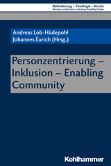 Personzentrierung - Inklusion - Enabling Community - 