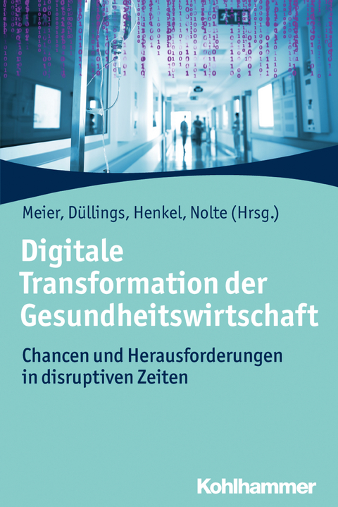 Digitale Transformation der Gesundheitswirtschaft - 