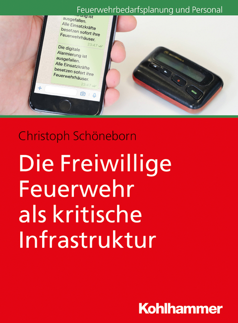 Die Freiwillige Feuerwehr als kritische Infrastruktur - Christoph Schöneborn