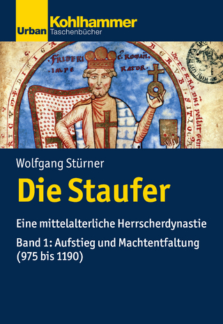 Die Staufer - Wolfgang Stürner