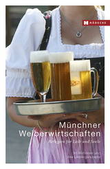 Münchner Weiberwirtschaften - Ingeborg Pils