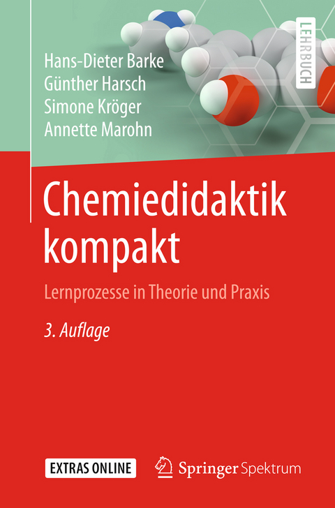 Chemiedidaktik kompakt - Hans-Dieter Barke, Günther Harsch, Simone Kröger, Annette Marohn