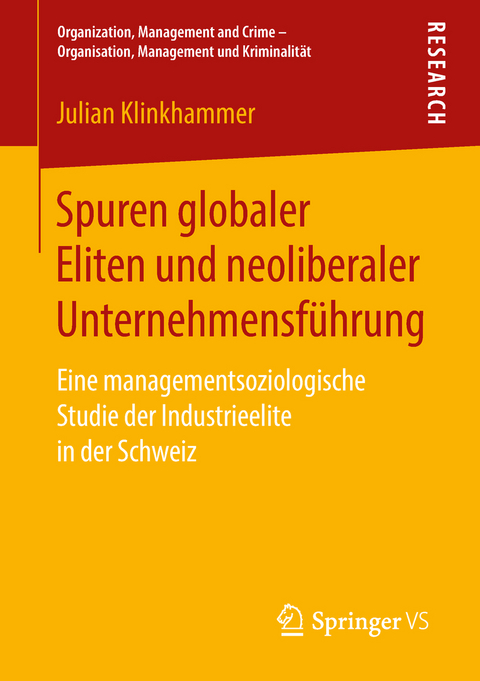 Spuren globaler Eliten und neoliberaler Unternehmensführung - Julian Klinkhammer