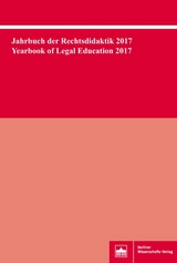 Jahrbuch der Rechtsdidaktik 2017. Yearbook of Legal Education 2017 - 