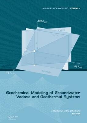 Geochemical Modeling of Groundwater, Vadose and Geothermal Systems - 