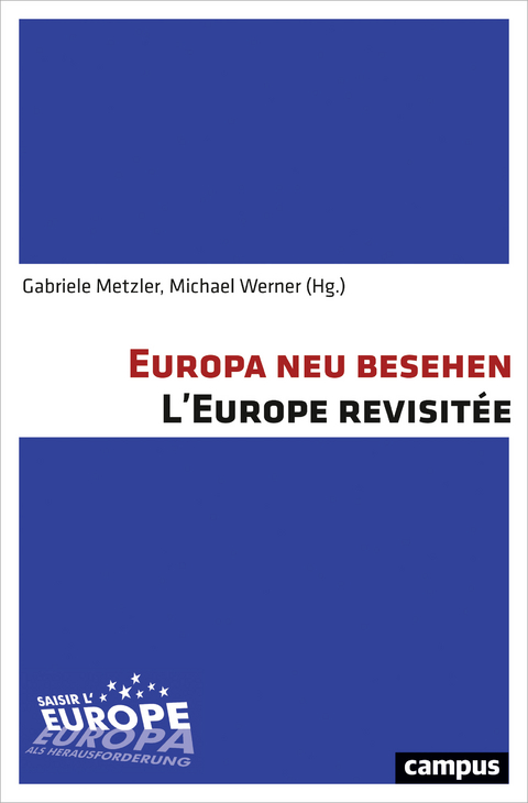 Europa neu besehen. L'Europe revisitée - 