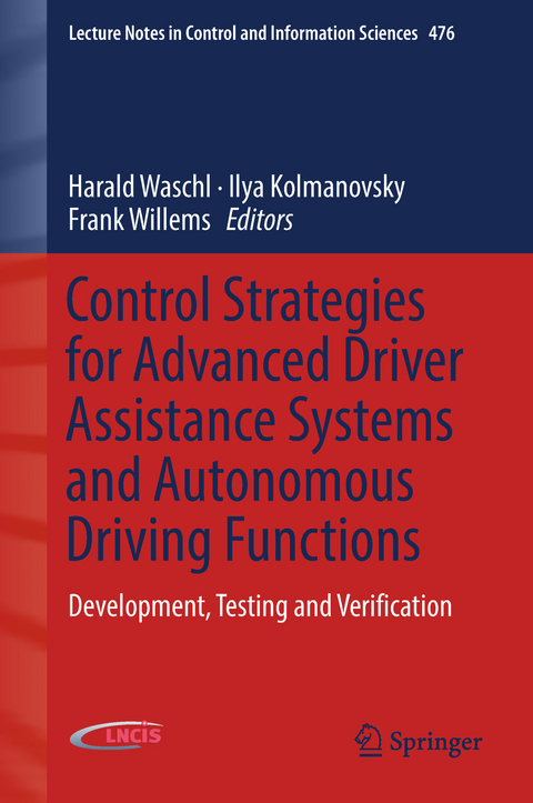 Control Strategies for Advanced Driver Assistance Systems and Autonomous Driving Functions - 