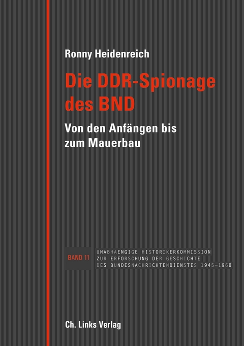 Die DDR-Spionage des BND - Ronny Heidenreich