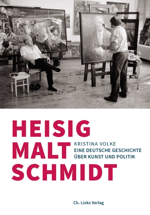 Heisig malt Schmidt - Kristina Volke