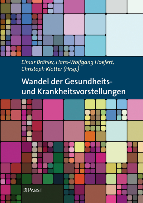 Wandel der Gesundheits- und Krankheitsvorstellungen - 