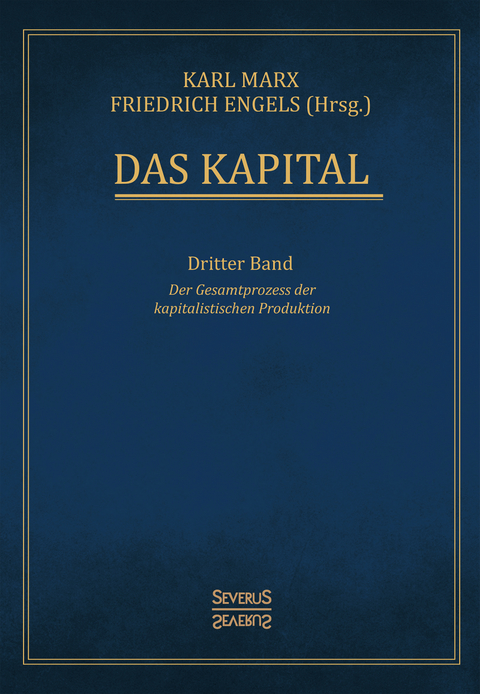 Das Kapital – Band 3 - Karl Marx, Friedrich Engels
