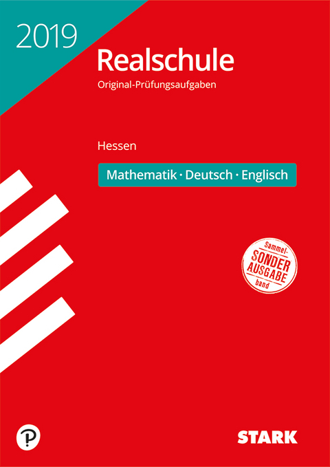 Original-Prüfungen Realschule 2019 - Mathematik, Deutsch, Englisch - Hessen