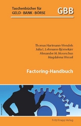 Factoring-Handbuch - Thomas Hartmann-Wendels, Julia. L. Lehmann-Björnekärr, Alexander M. Moseschus, Magdalena Wessel