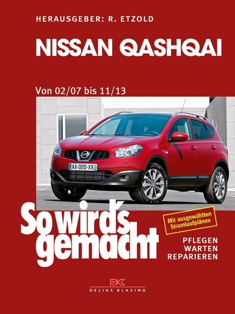 Nissan Qashqai von 02/07 bis 11/13 - Rüdiger Etzold