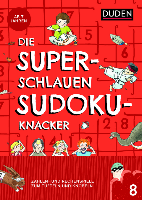 Die superschlauen Sudokuknacker – ab 8 Jahren (Band 8) - Kristina Offermann