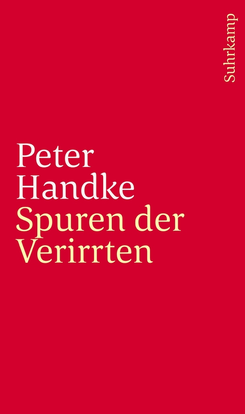 Spuren der Verirrten - Peter Handke