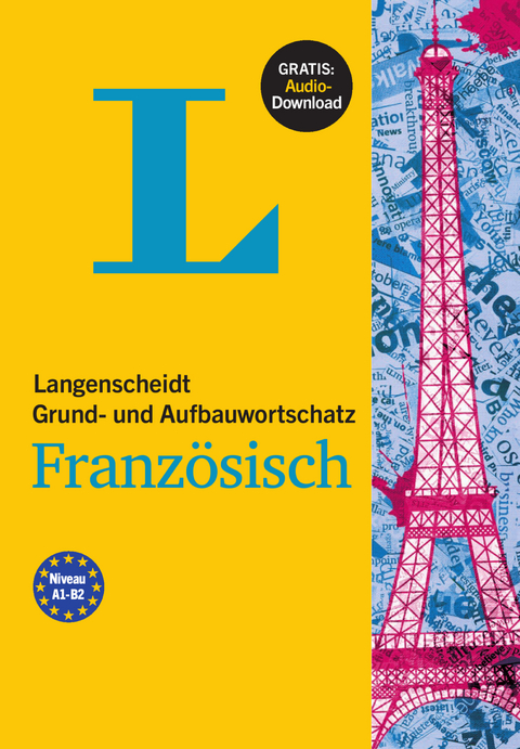 Langenscheidt Grund- und Aufbauwortschatz Französisch - Buch mit Bonus-Audiomaterial - 