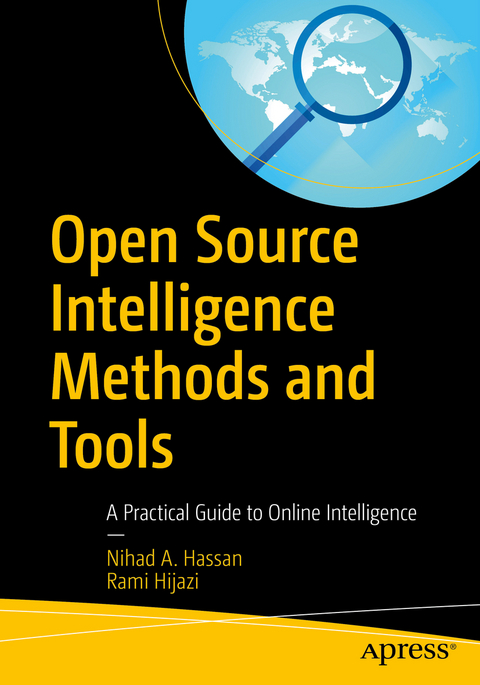 Open Source Intelligence Methods and Tools - Nihad A. Hassan, Rami Hijazi