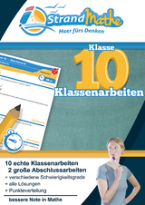 Mathematik Klassenarbeits-Trainer Klasse 10 – mit Abschlussprüfungen – StrandMathe - Conrad Zimmermann, Christian Hotop