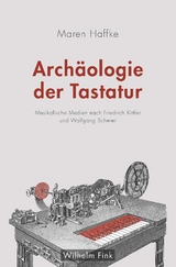 Archäologie der Tastatur - Maren Haffke