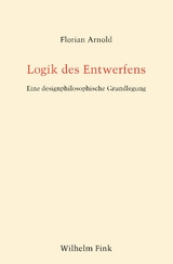 Logik des Entwerfens - Florian Arnold