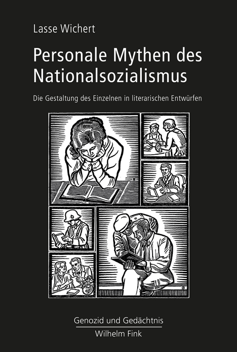 Personale Mythen des Nationalsozialismus - Lasse Wichert