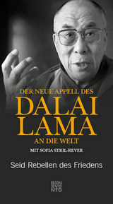 Der neue Appell des Dalai Lama an die Welt - Sofia Stril-Rever