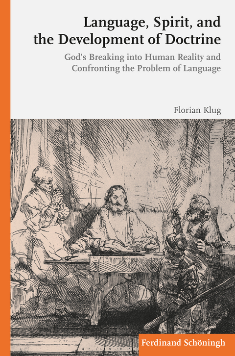 Language, Spirit, and the Development of Doctrine - Florian Klug