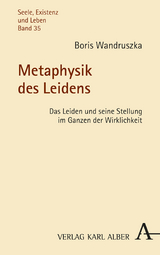 Metaphysik des Leidens - Boris Wandruszka