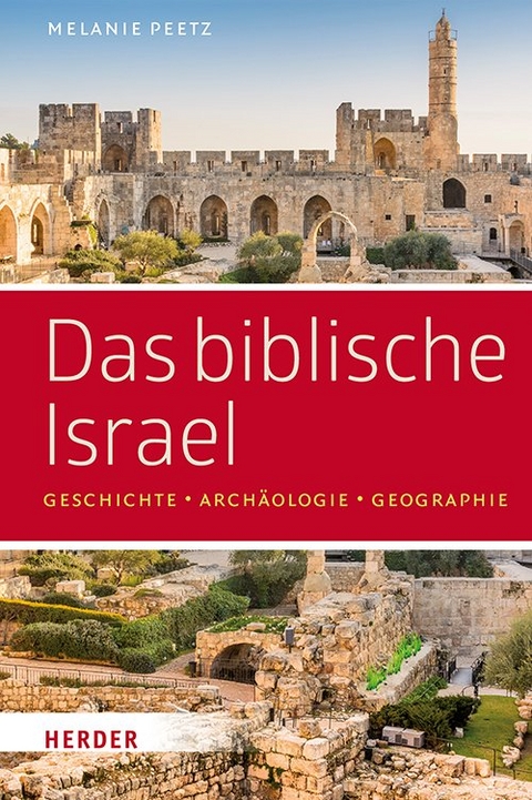 Das biblische Israel - Melanie Peetz