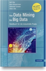 Von Data Mining bis Big Data - Ralf Otte, Boris Wippermann, Sebastian Schade, Viktor Otte