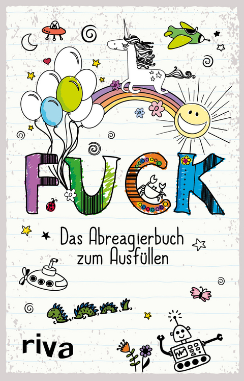 FUCK – Das Ausfüllbuch -  riva Verlag