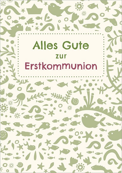 Alles Gute zur Erstkommunion