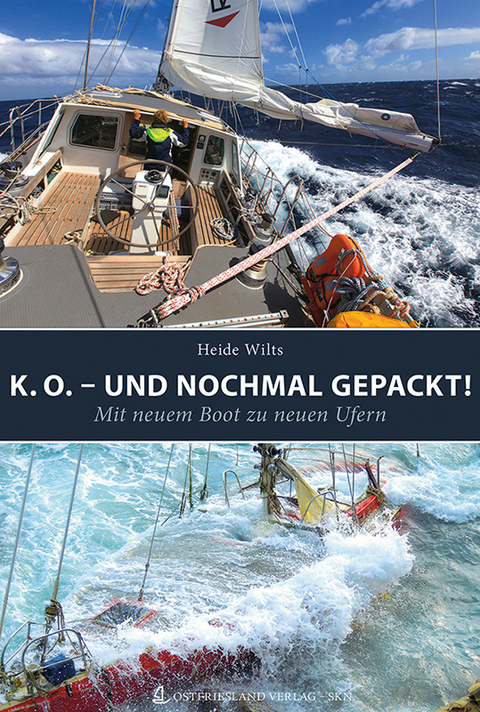 K. O. - und nochmal gepackt! - Heide Wilts