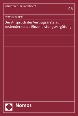 Der Anspruch der Vertragsärzte auf kostendeckende Einzelleistungsvergütung - Thomas Ruppel