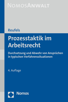 Prozesstaktik im Arbeitsrecht - Martin J. Reufels