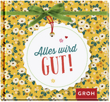 Alles wird gut! - 