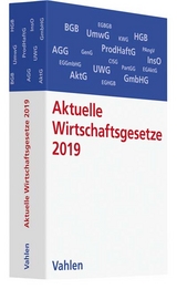 Aktuelle Wirtschaftsgesetze 2019 - 