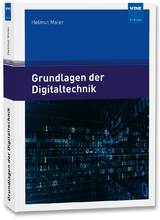 Grundlagen der Digitaltechnik - Helmut Maier