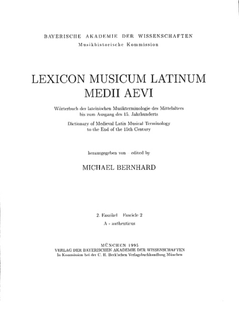 Lexicon Musicum Latinum Medii Aevi 2. Faszikel - Fascicle 2 (A - authenticus)