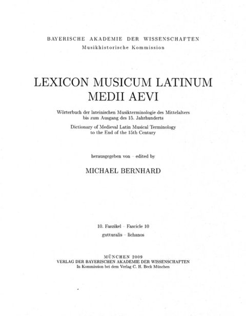 Lexicon Musicum Latinum Medii Aevi 10. Faszikel - Fascicle 10 (gutturalis - lichanos) - 