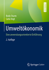 Umweltökonomik - Sturm, Bodo; Vogt, Carla