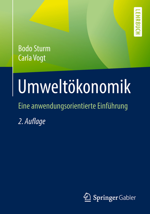 Umweltökonomik - Bodo Sturm, Carla Vogt